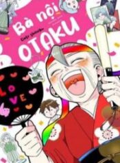 Bà Nội Otaku-thumb Smanga