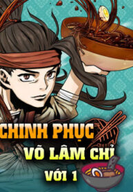 Chinh Phục Võ Lâm Chỉ Với Một Tô Mỳ-thumb Smanga